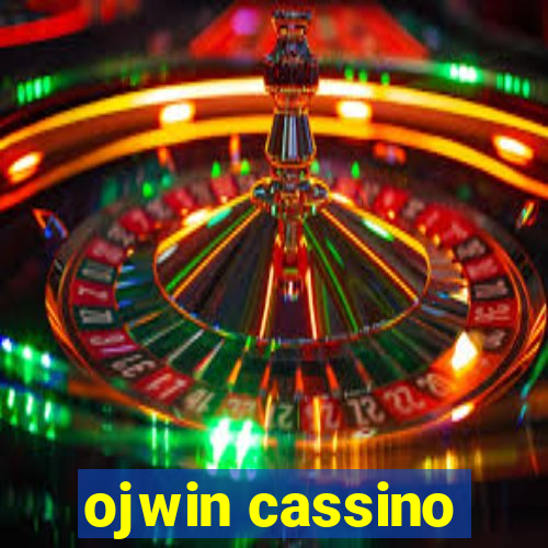 ojwin cassino